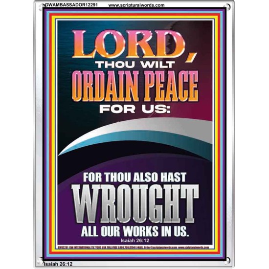 ORDAIN PEACE FOR US O LORD  Christian Wall Art  GWAMBASSADOR12291  