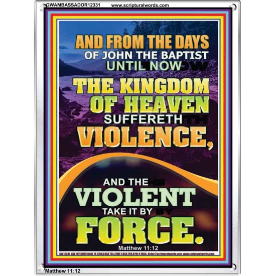 THE KINGDOM OF HEAVEN SUFFERETH VIOLENCE  Unique Scriptural ArtWork  GWAMBASSADOR12331  