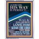 WALK IN ALL HIS WAYS LOVE HIM SERVE THE LORD THY GOD  Unique Bible Verse Portrait  GWAMBASSADOR12345  