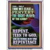 REPENT AND DO WORKS BEFITTING REPENTANCE  Custom Portrait   GWAMBASSADOR12355  "32x48"