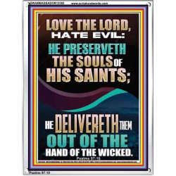 DELIVERED OUT OF THE HAND OF THE WICKED  Bible Verses Portrait Art  GWAMBASSADOR12382  "32x48"