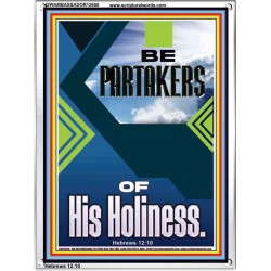 BE PARTAKERS OF HIS HOLINESS  Children Room Wall Portrait  GWAMBASSADOR12650  "32x48"