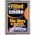 BE FILLED WITH SMOKE THE GLORY OF GOD AND FROM HIS POWER  Church Picture  GWAMBASSADOR12658  "32x48"