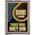 GOD IS WITH THOSE WHO OBEY HIM  Unique Scriptural Portrait  GWAMBASSADOR12680  "32x48"