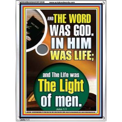 THE WORD WAS GOD IN HIM WAS LIFE  Righteous Living Christian Portrait  GWAMBASSADOR12938  