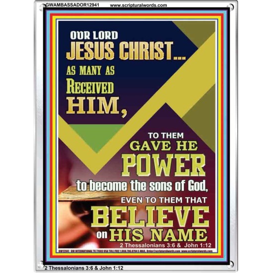 POWER TO BECOME THE SONS OF GOD THAT BELIEVE ON HIS NAME  Children Room  GWAMBASSADOR12941  