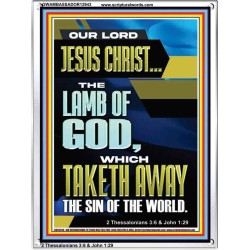 LAMB OF GOD WHICH TAKETH AWAY THE SIN OF THE WORLD  Ultimate Inspirational Wall Art Portrait  GWAMBASSADOR12943  "32x48"