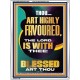 HIGHLY FAVOURED THE LORD IS WITH THEE BLESSED ART THOU  Scriptural Wall Art  GWAMBASSADOR13002  