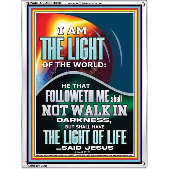 HAVE THE LIGHT OF LIFE  Scriptural Décor  GWAMBASSADOR13004  