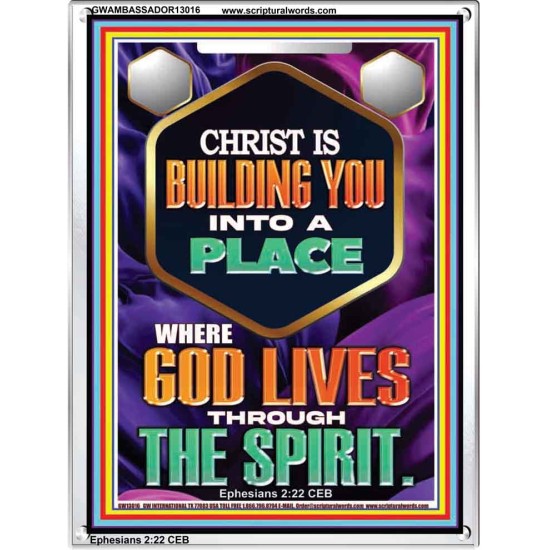 BE UNITED TOGETHER AS A LIVING PLACE OF GOD IN THE SPIRIT  Scripture Portrait Signs  GWAMBASSADOR13016  