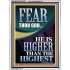 FEAR THOU GOD HE IS HIGHER THAN THE HIGHEST  Christian Quotes Portrait  GWAMBASSADOR13025  "32x48"