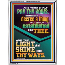 PAY THY VOWS DECREE A THING AND IT SHALL BE ESTABLISHED UNTO THEE  Christian Quote Portrait  GWAMBASSADOR13026  "32x48"