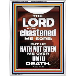 THE LORD HAS NOT GIVEN ME OVER UNTO DEATH  Contemporary Christian Wall Art  GWAMBASSADOR13045  "32x48"