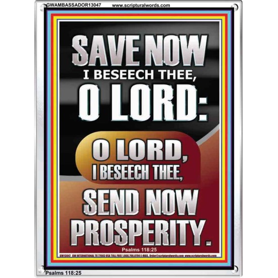 O LORD SAVE AND PLEASE SEND NOW PROSPERITY  Contemporary Christian Wall Art Portrait  GWAMBASSADOR13047  