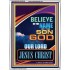 BELIEVE ON THE NAME OF THE SON OF GOD JESUS CHRIST  Ultimate Inspirational Wall Art Portrait  GWAMBASSADOR9395  "32x48"