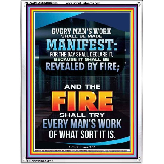 FIRE SHALL TRY EVERY MAN'S WORK  Ultimate Inspirational Wall Art Portrait  GWAMBASSADOR9990  