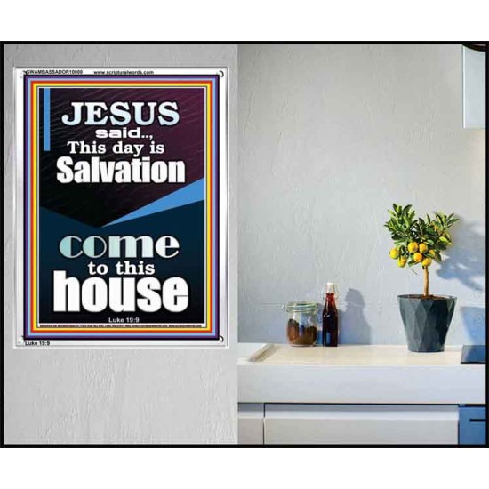 SALVATION IS COME TO THIS HOUSE  Unique Scriptural Picture  GWAMBASSADOR10000  