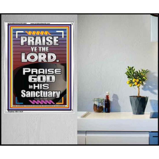 PRAISE GOD IN HIS SANCTUARY  Art & Wall Décor  GWAMBASSADOR10061  