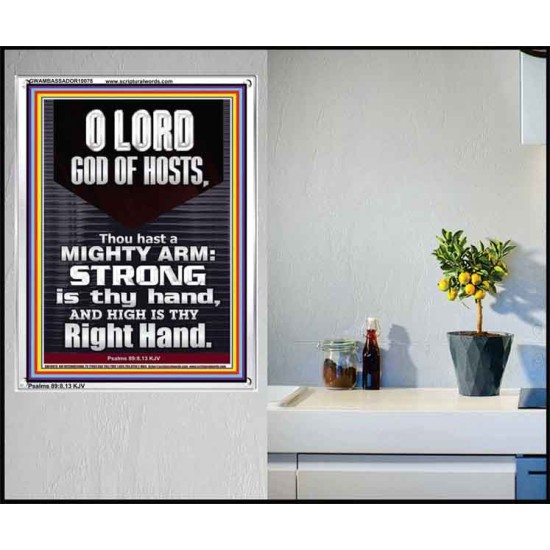 LORD GOD ALMIGHTY THOU HAST A MIGHTY ARM  Hallway Wall Portrait  GWAMBASSADOR10078  