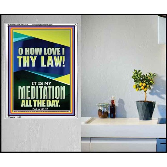 MAKE THE LAW OF THE LORD THY MEDITATION DAY AND NIGHT  Custom Wall Décor  GWAMBASSADOR11825  