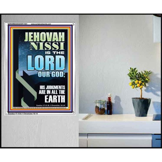 JEHOVAH NISSI HIS JUDGMENTS ARE IN ALL THE EARTH  Custom Art and Wall Décor  GWAMBASSADOR11841  