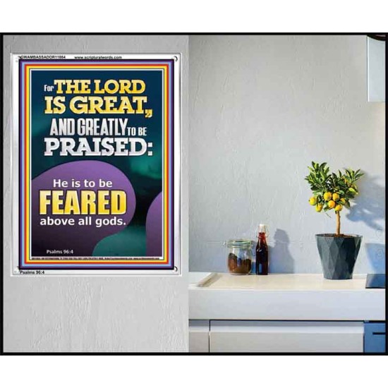 THE LORD IS GREAT AND GREATLY TO PRAISED FEAR THE LORD  Bible Verse Portrait Art  GWAMBASSADOR11864  