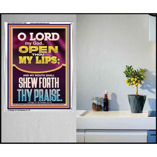 OPEN THOU MY LIPS O LORD MY GOD  Encouraging Bible Verses Portrait  GWAMBASSADOR11993  