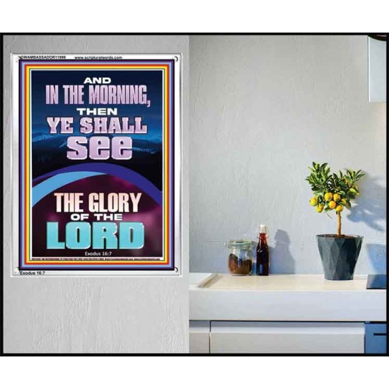YOU SHALL SEE THE GLORY OF THE LORD  Bible Verse Portrait  GWAMBASSADOR11999  