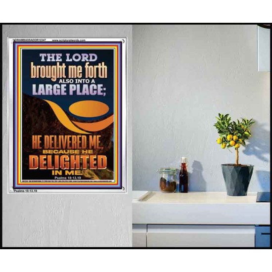 THE LORD BROUGHT ME FORTH INTO A LARGE PLACE  Art & Décor Portrait  GWAMBASSADOR12347  