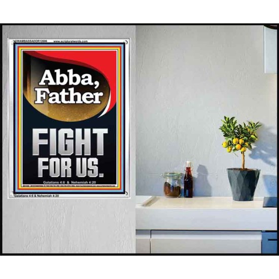 ABBA FATHER FIGHT FOR US  Children Room  GWAMBASSADOR12686  