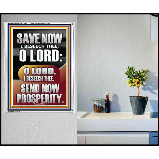 O LORD SAVE AND PLEASE SEND NOW PROSPERITY  Contemporary Christian Wall Art Portrait  GWAMBASSADOR13047  