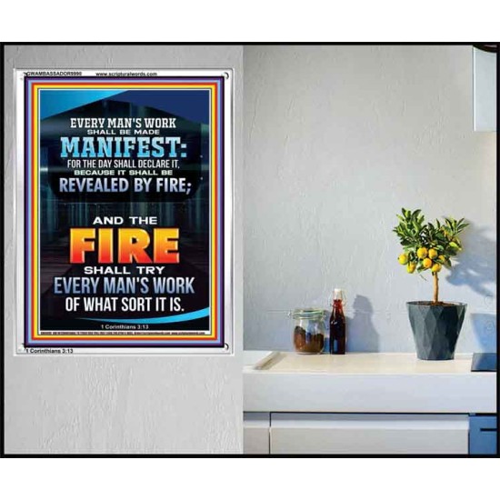 FIRE SHALL TRY EVERY MAN'S WORK  Ultimate Inspirational Wall Art Portrait  GWAMBASSADOR9990  