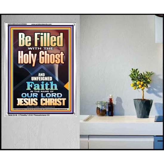 BE FILLED WITH THE HOLY GHOST  Righteous Living Christian Portrait  GWAMBASSADOR9994  