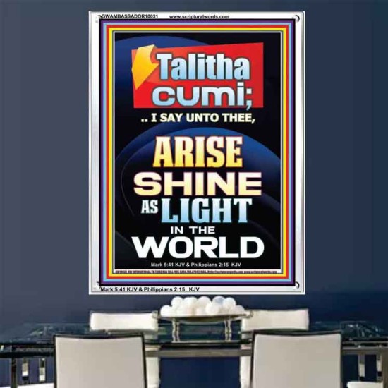 TALITHA CUMI ARISE SHINE AS LIGHT IN THE WORLD  Church Portrait  GWAMBASSADOR10031  