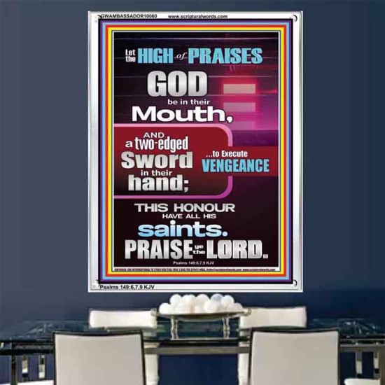 PRAISE HIM AND WITH TWO EDGED SWORD TO EXECUTE VENGEANCE  Bible Verse Portrait  GWAMBASSADOR10060  