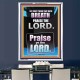 LET EVERY THING THAT HATH BREATH PRAISE THE LORD  Large Portrait Scripture Wall Art  GWAMBASSADOR10066  
