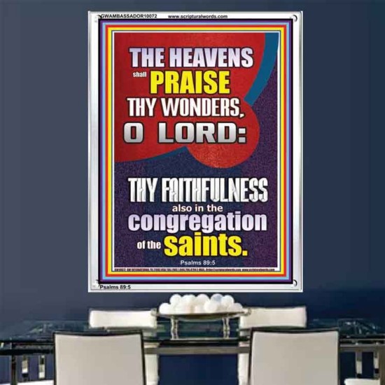 THE HEAVENS SHALL PRAISE THY WONDERS O LORD ALMIGHTY  Christian Quote Picture  GWAMBASSADOR10072  