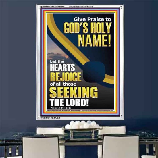 GIVE PRAISE TO GOD'S HOLY NAME  Bible Verse Portrait  GWAMBASSADOR11809  