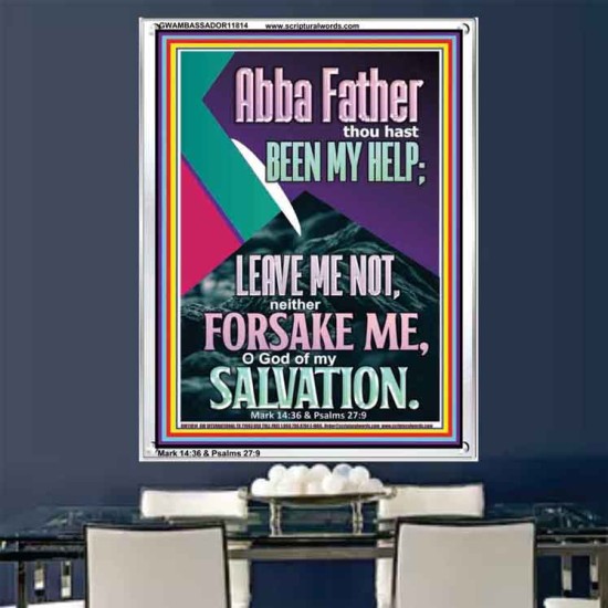 ABBA FATHER THOU HAST BEEN OUR HELP IN AGES PAST  Wall Décor  GWAMBASSADOR11814  