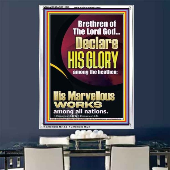 HIS MARVELLOUS WORKS AMONG ALL NATIONS  Custom Inspiration Scriptural Art Portrait  GWAMBASSADOR11845  