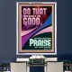 DO THAT WHICH IS GOOD AND YOU SHALL BE APPRECIATED  Bible Verse Wall Art  GWAMBASSADOR11870  