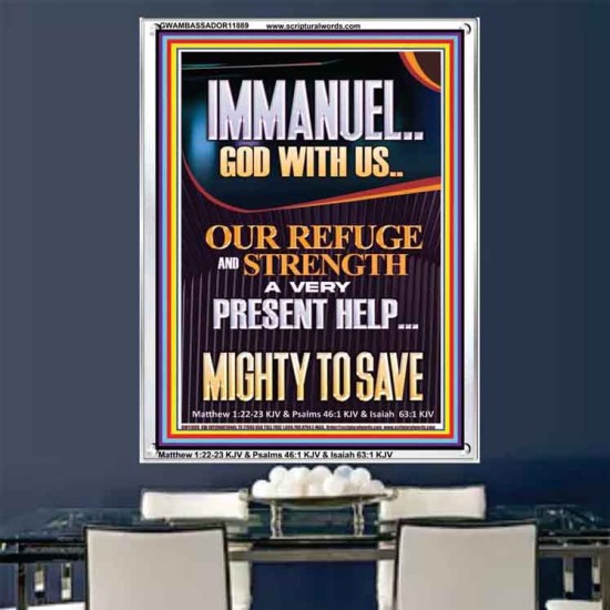 IMMANUEL GOD WITH US OUR REFUGE AND STRENGTH MIGHTY TO SAVE  Sanctuary Wall Picture  GWAMBASSADOR11889  