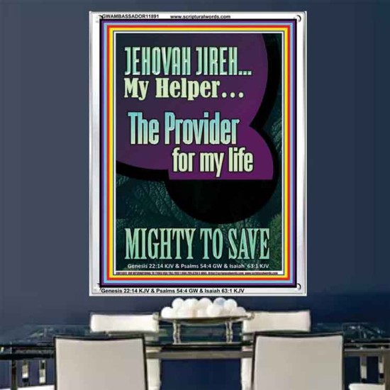 JEHOVAH JIREH MY HELPER THE PROVIDER FOR MY LIFE MIGHTY TO SAVE  Unique Scriptural Portrait  GWAMBASSADOR11891  