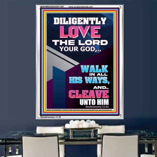 DILIGENTLY LOVE THE LORD OUR GOD  Children Room  GWAMBASSADOR11897  