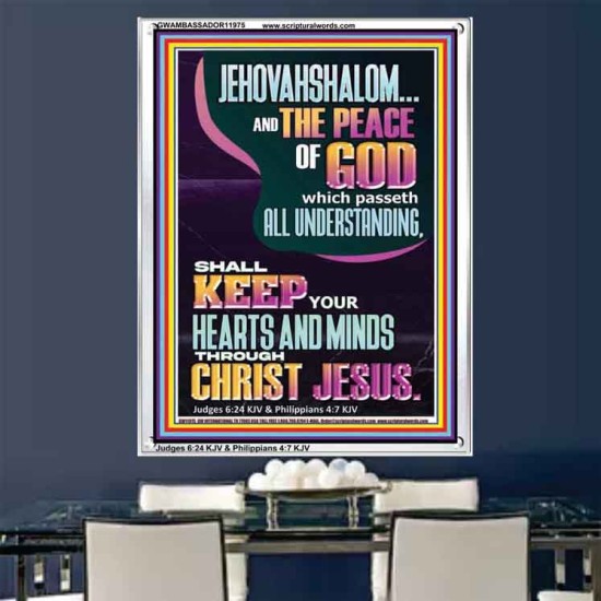 JEHOVAH SHALOM SHALL KEEP YOUR HEARTS AND MINDS THROUGH CHRIST JESUS  Scriptural Décor  GWAMBASSADOR11975  