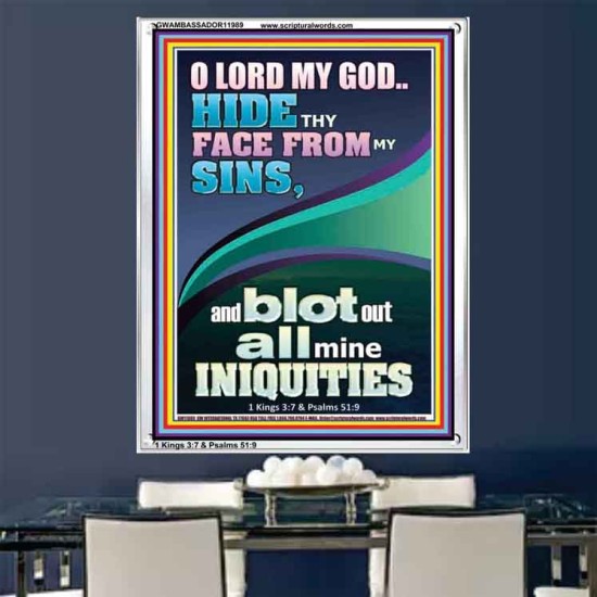 HIDE THY FACE FROM MY SINS AND BLOT OUT ALL MINE INIQUITIES  Scriptural Portrait Signs  GWAMBASSADOR11989  