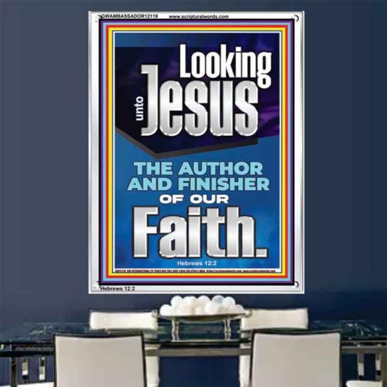 LOOKING UNTO JESUS THE FOUNDER AND FERFECTER OF OUR FAITH  Bible Verse Portrait  GWAMBASSADOR12119  