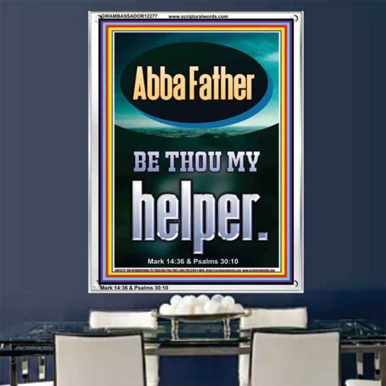 ABBA FATHER BE THOU MY HELPER  Biblical Paintings  GWAMBASSADOR12277  