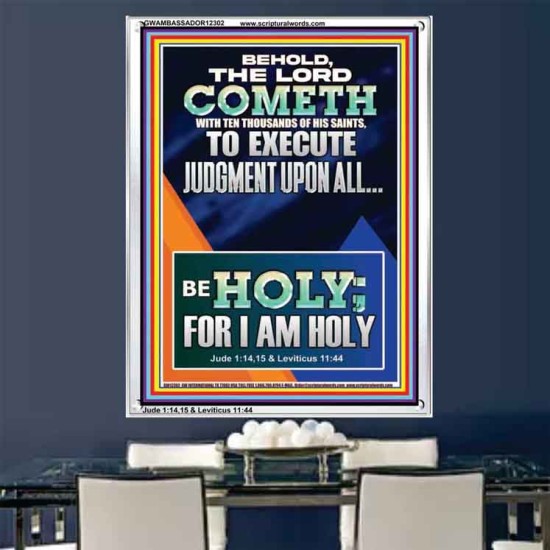 THE LORD COMETH TO EXECUTE JUDGMENT UPON ALL  Large Wall Accents & Wall Portrait  GWAMBASSADOR12302  