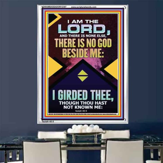 NO GOD BESIDE ME I GIRDED THEE  Christian Quote Portrait  GWAMBASSADOR12307  